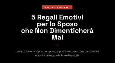5 regali emotivi per lo sposo: idee originali che non dimenticherà mai