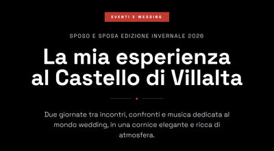 Sposo e Sposa Invernale 2026 al Castello di Villalta: recap ed esperienza