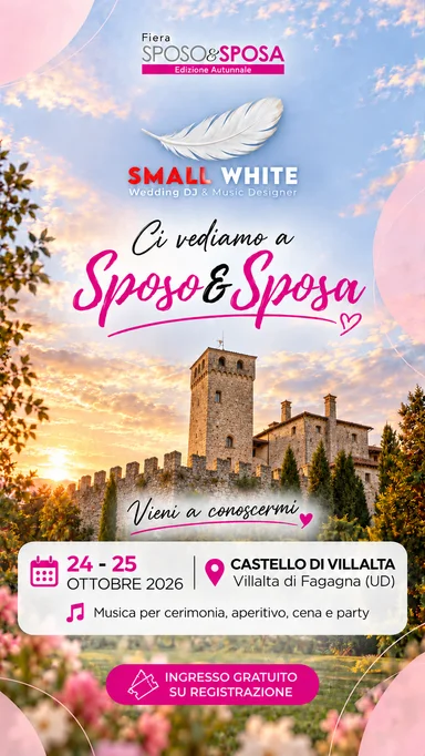 Locandina Small White alla fiera Sposo & Sposa, Castello di Villalta, 24 e 25 ottobre 2026
