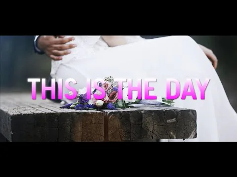 This Is the Day — Inno Fiera Sposo e Sposa