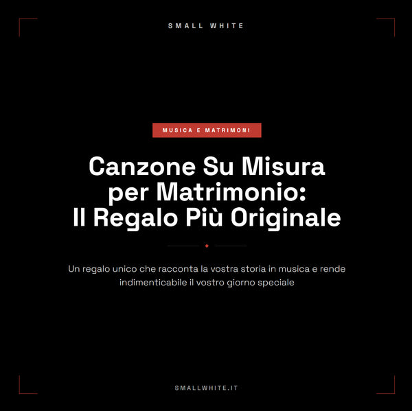 Canzone su misura per matrimonio: come funziona e quando sceglierla